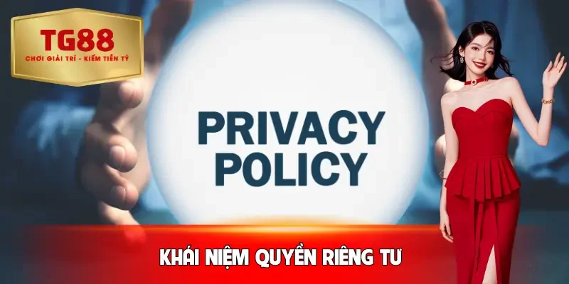 quyen-rieng-tu-khai-niem